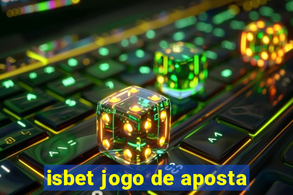 isbet jogo de aposta